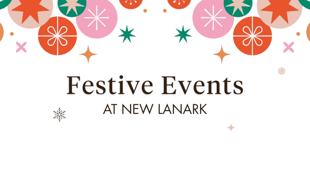 Festive Season 2025 New Lanark Mill Hotel banner with writing festive events and bauble graphics
